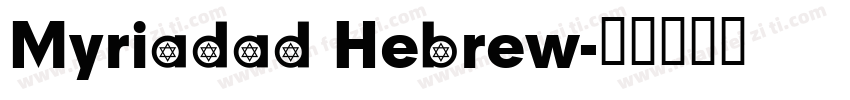 Myriadad Hebrew字体转换